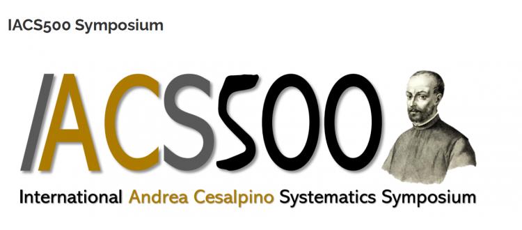 IACS500 - International Andrea Cesalpino Systematics Symposium